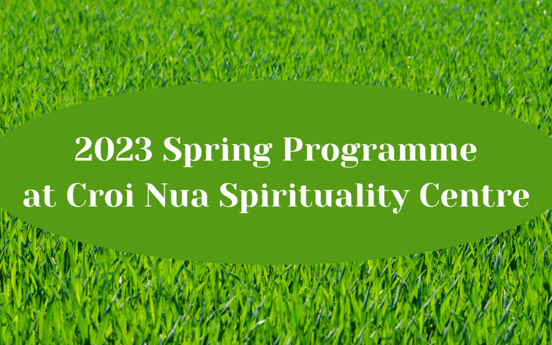 A new programme of events for Spring at Croi Nua