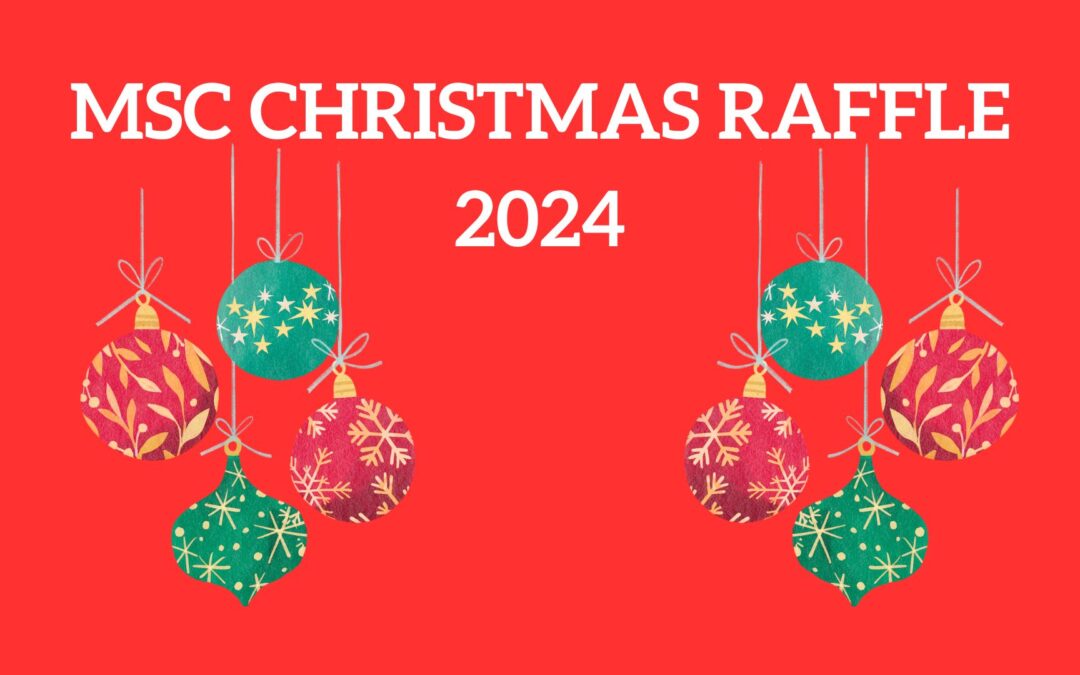 Congratulations to the winners of the MSC Christmas Raffle 2024!